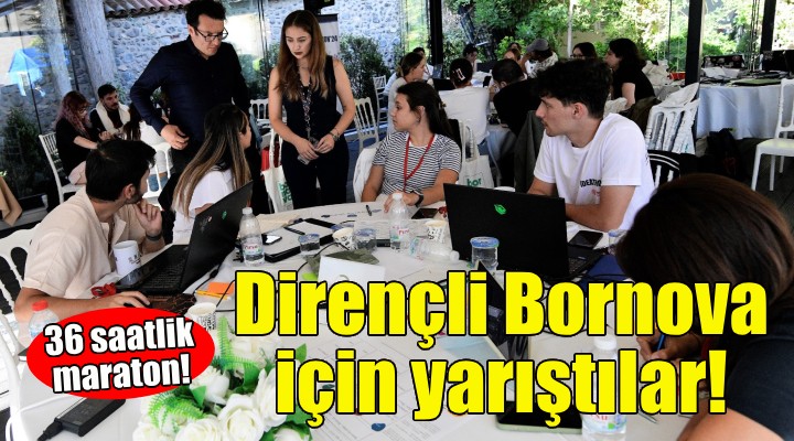 Dirençli Bornova için 36 saatlik yarış!