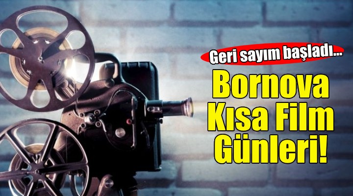 4. Uluslararası Bornova Kısa Film Günleri’nde geri sayım başladı!