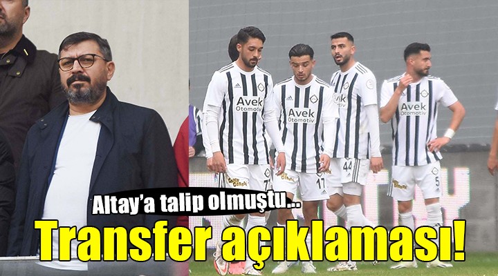 Altay a talip olan Vahdettin Heyal dan transfer açıklaması