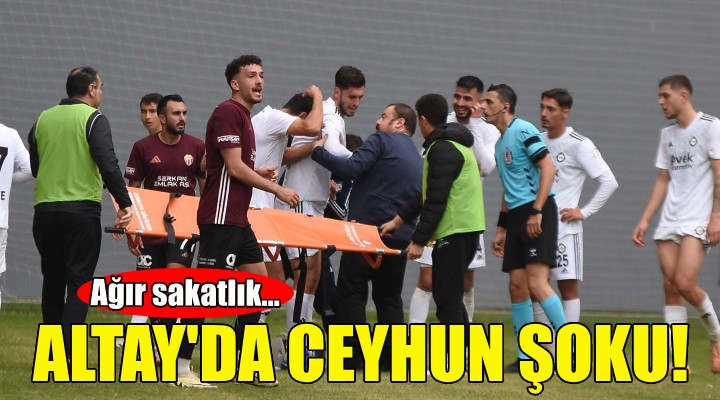 Altay da Ceyhun şoku!