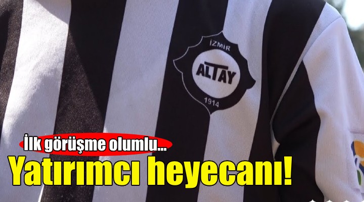 Altay da yatırımcı heyecanı!