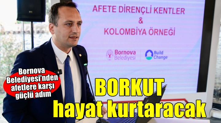 BORKUT hayat kurtaracak