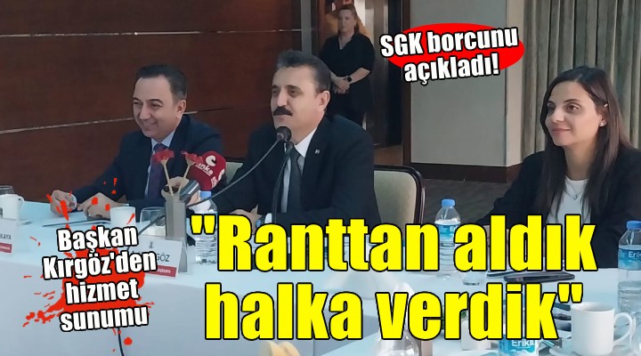 Başkan Kırgöz den hizmet sunumu... RANTTAN ALDIK HALKA VERDİK 