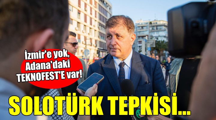 Başkan Tugay dan SOLOTÜRK tepkisi...