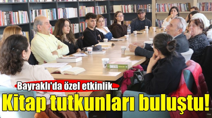 Bayraklı’da kitap tutkunlarına özel etkinlik!