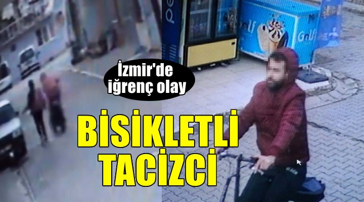 Bisikletli tacizci yakalandı!