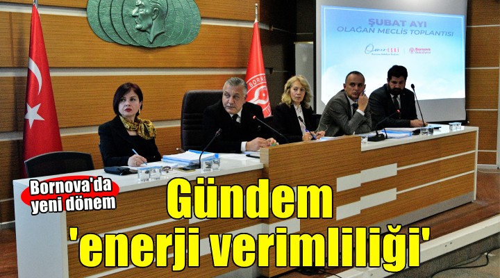 Bornova da gündem enerji verimliliği