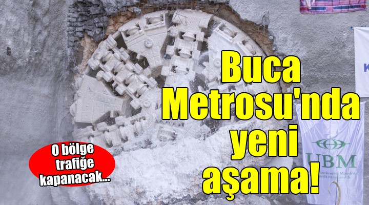 Buca Metrosu’nda dev mesai