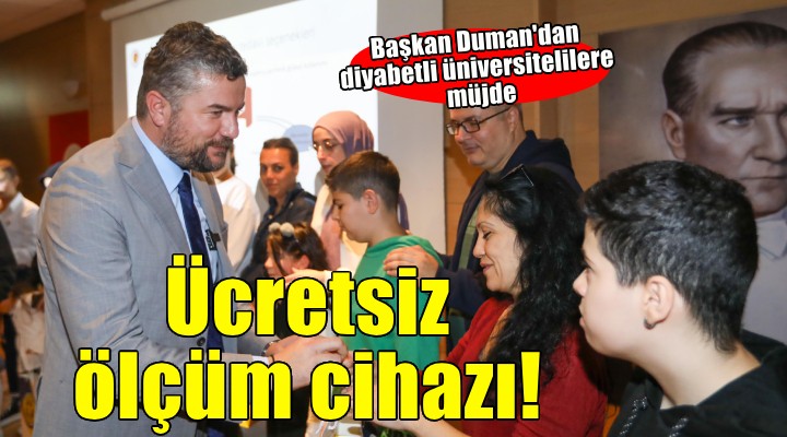 Buca da diyabetli üniversite öğrencilerine müjde...