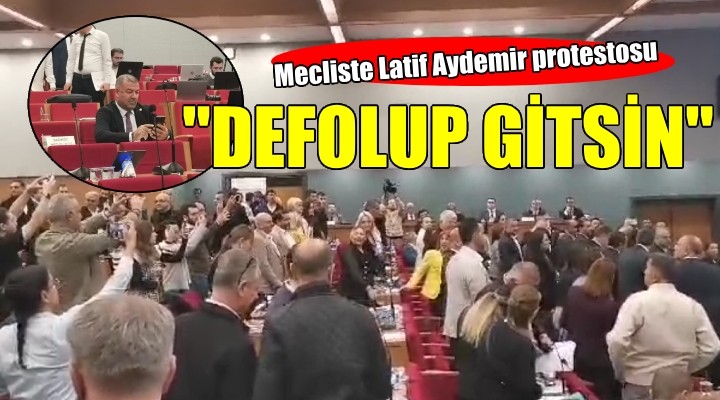 Büyükşehir Meclisi nde Latif Aydemir protestosu... DEFOLUP GİTSİN!