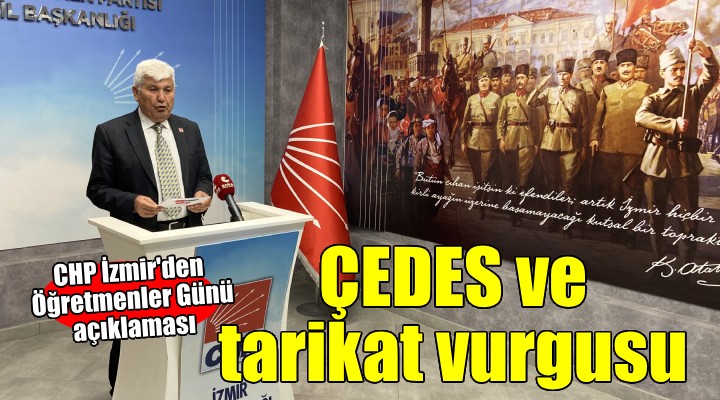 CHP İzmir den Öğretmenler Günü açıklaması...