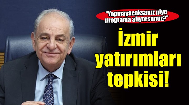 CHP li Nalbantoğlu İzmir de bitmeyen kamu yatırımlarını TBMM gündemine taşıdı!