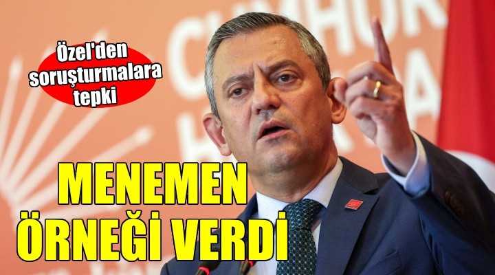 CHP lideri Özel den o soruşturmalara tepki!