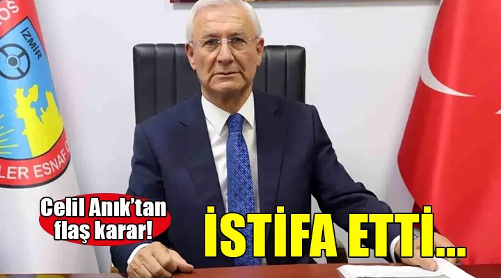 Celil Anık tan istifa kararı!