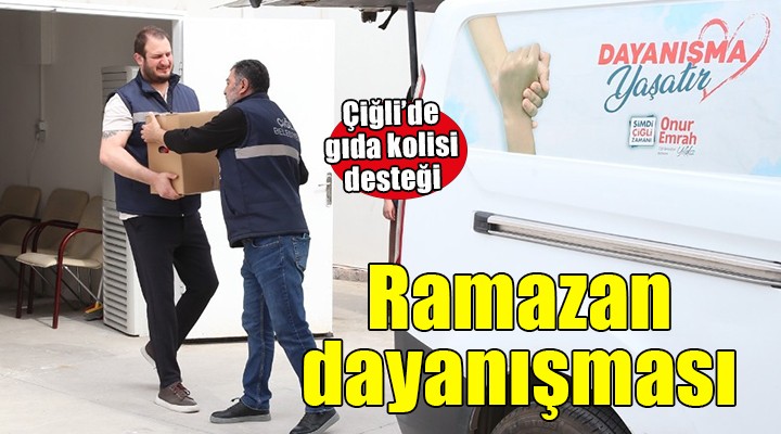 Çiğli de ramazan dayanışması...