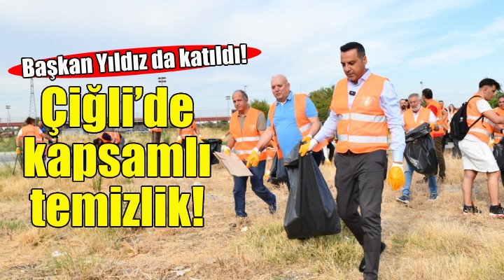 Çiğli’de kapsamlı temizlik!