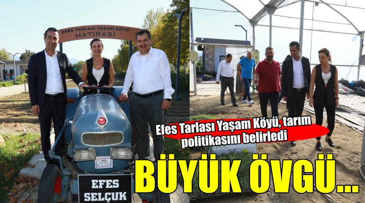 Efes Tarlası Yaşam Köyü ne övgü...