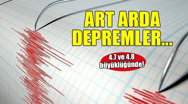 Ege Denizi nde art arda depremler...