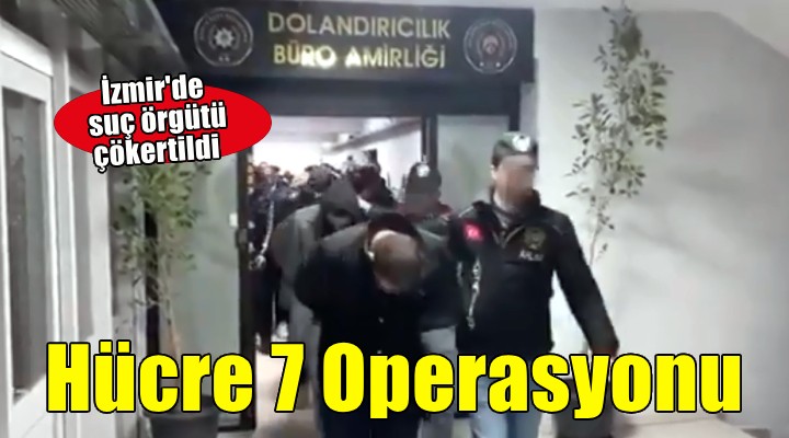 İzmir de  Hücre-7  operasyonu.. Elebaşı dahil 88 kişi yakalandı!