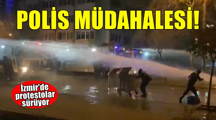 İzmir de İmamoğlu protestosuna polis müdahalesi!