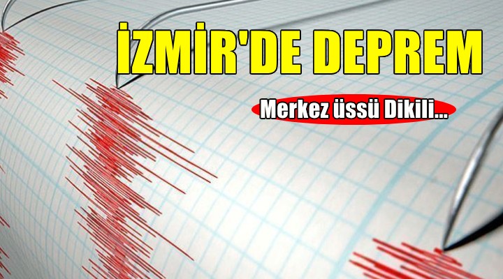 İzmir de deprem...