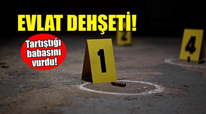 İzmir'de evlat dehşeti... Tartıştığı babasını vurdu!