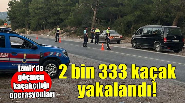 İzmir de göçmen kaçakçılığı operasyonları...