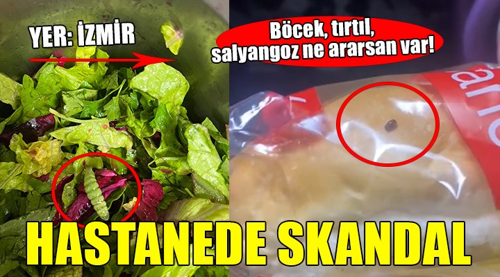 İzmir'de hastanede yemek skandalı!