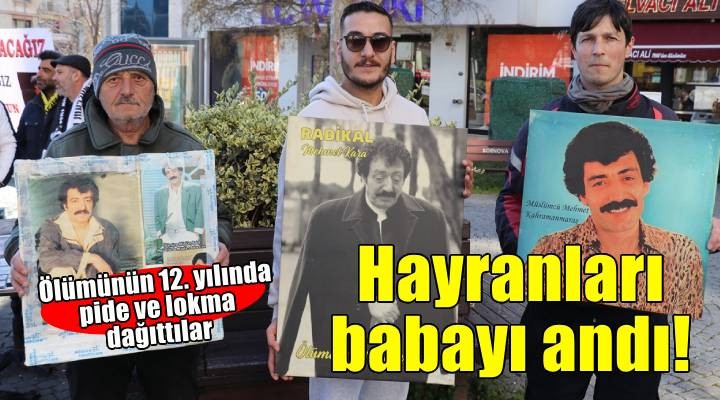 İzmir de hayranları Müslüm Gürses i andı