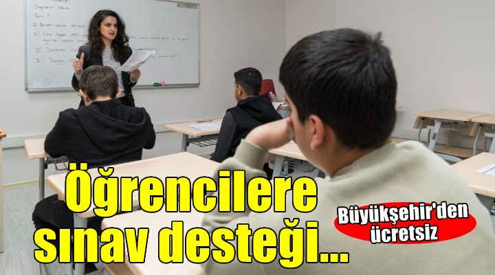 İzmir de öğrencilere ücretsiz sınav desteği...