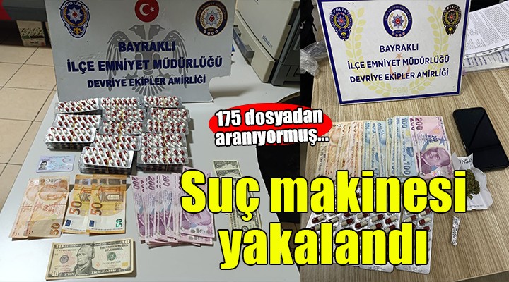 İzmir de suç makinesi yakalandı...