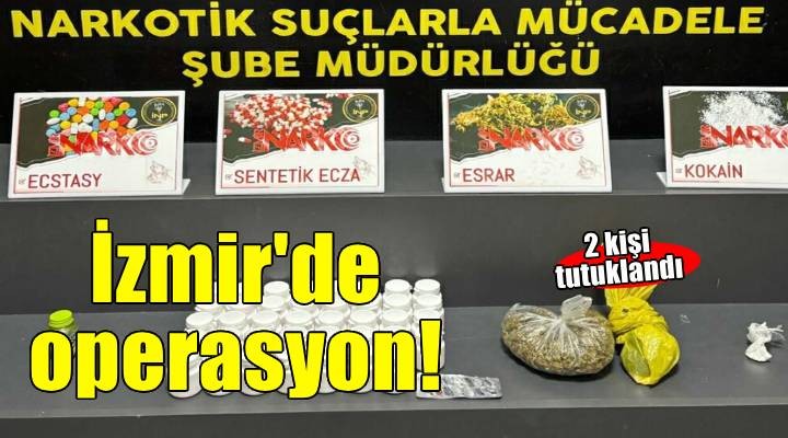 İzmir de uyuşturucu operasyonunda 2 tutuklama