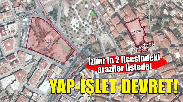 İzmir de yap-işlet-devret ihalesi!