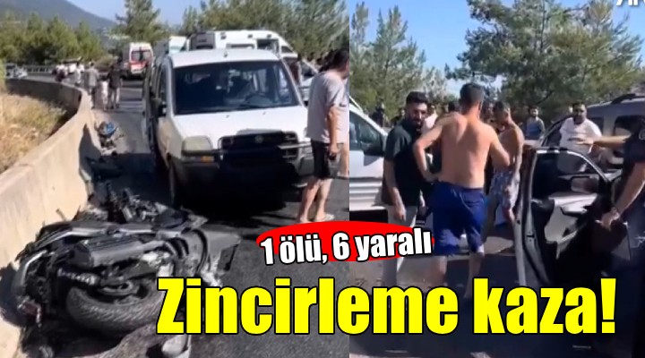 İzmir de zincirleme kaza: 1 ölü, 6 yaralı