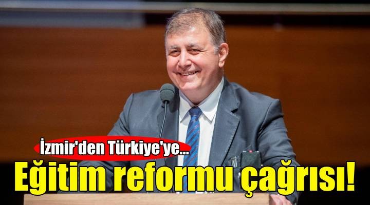 İzmir den Türkiye ye eğitim reformu çağrısı!