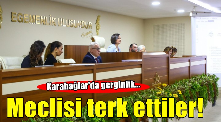 Karabağlar da gergin meclis... Cumhur İttifakı grubu terk etti!