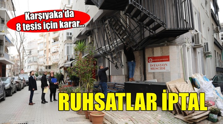 Karşıyaka da 8 tesis için karar