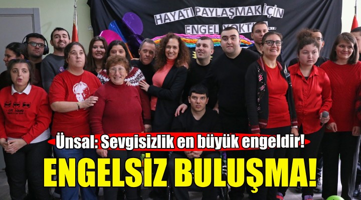 Karşıyaka’da engelsiz buluşma!