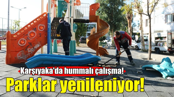 Karşıyaka’nın parklarına modern dokunuş!