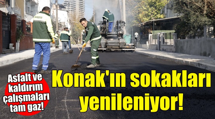 Konak ta asfalt ve kaldırım çalışmaları tam gaz!