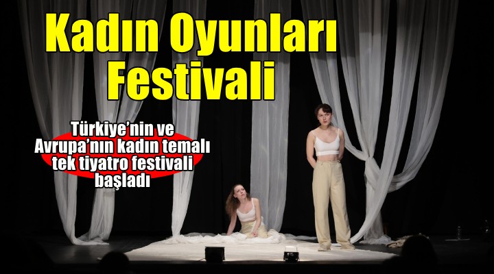 Konak’ta Kadın Oyunları Festivali başladı