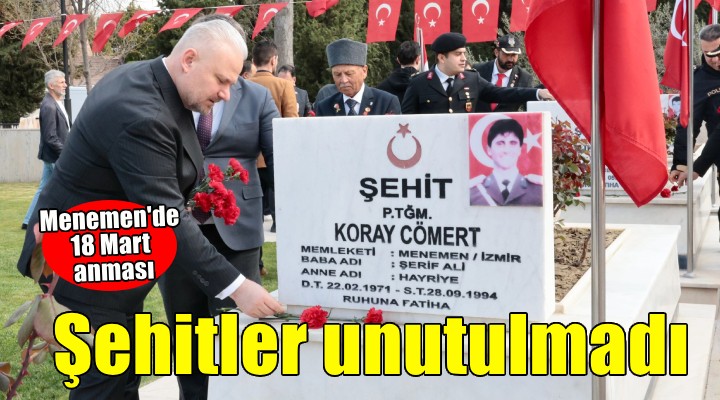 Menemen’de Çanakkale şehitleri unutulmadı