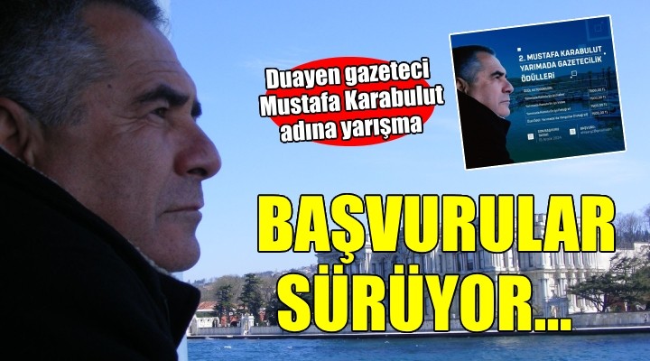 Mustafa Karabulut Yarımada Gazetecilik Ödülleri nde başvurular sürüyor