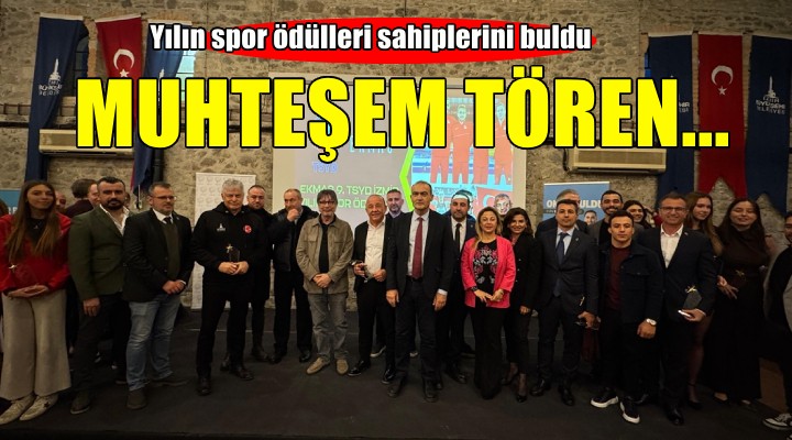 TSYD İzmir den muhteşem tören... Yılın Spor ödülleri sahiplerini buldu!