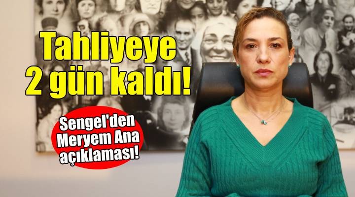 Tahliyeye 2 gün kaldı... Başkan Sengel den Meryem Ana açıklaması!