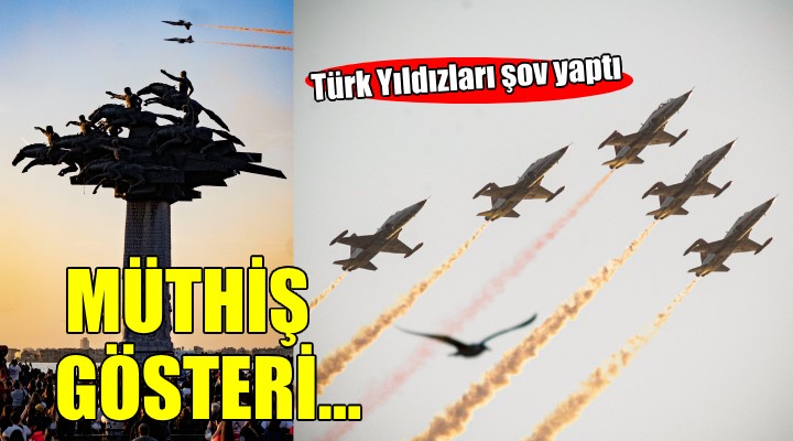 Türk Yıldızları ndan İzmir de muhteşem gösteri