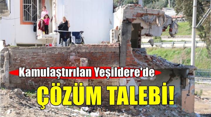 Yeşildere de kamulaştırma sorununa takılan vatandaşlar çözüm bekliyor