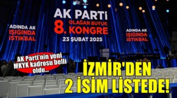 AK Parti’nin yeni MKYK kadrosu belli oldu... İzmir'den 2 isim listede!