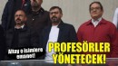 Altay'ı profesörler yönetecek!