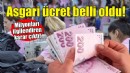 Asgari ücret belli oldu!